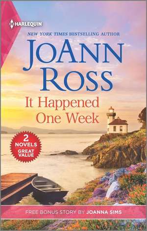 It Happened One Week and She Dreamed of a Cowboy de Joann Ross