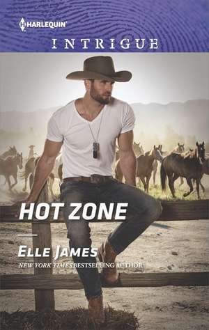 Hot Zone de Elle James