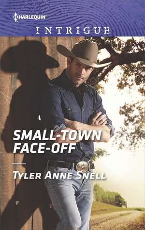 Small-Town Face-Off de Tyler Anne Snell