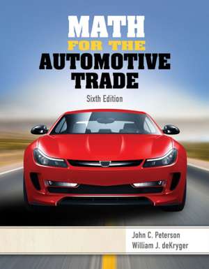 Math for the Automotive Trade de John C. Peterson