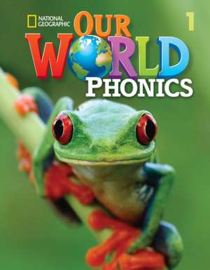 Our World Phonics 1 with Audio CD de Susan Rivers