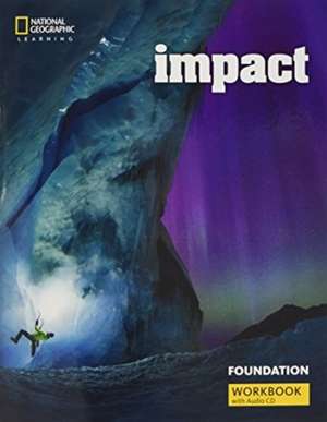 Stannert, K: Impact Foundation: Workbook + WB Audio CD de Katherine et al Stannert