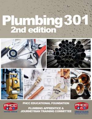 Plumbing 301 de Phcc Educational Foundation