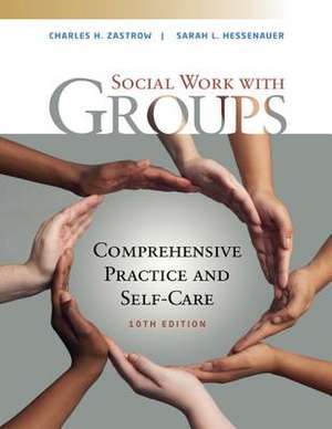 Empowerment Series: Social Work with Groups de Charles Zastrow