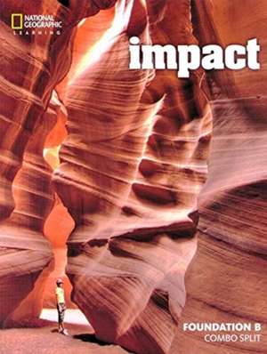 Stannett, K: Impact Foundation: Combo Split B