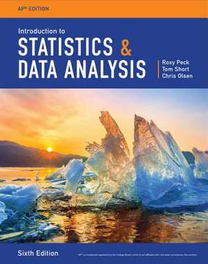 Introduction to Statistics and Data Analysis de Roxy Peck