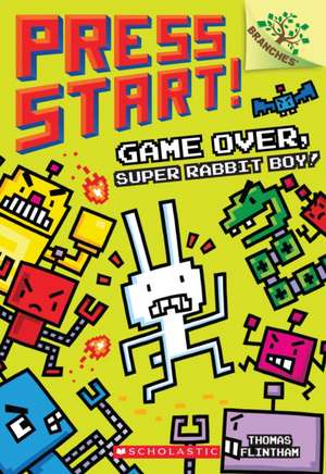 Game Over, Super Rabbit Boy! de Thomas Flintham