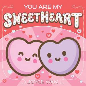 You Are My Sweetheart de Joyce Wan