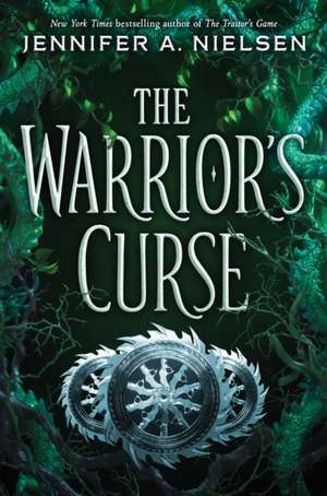 The Warrior's Curse (the Traitor's Game, Book Three): Volume 3 de Jennifer A. Nielsen