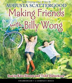 Making Friends with Billy Wong de Augusta Scattergood