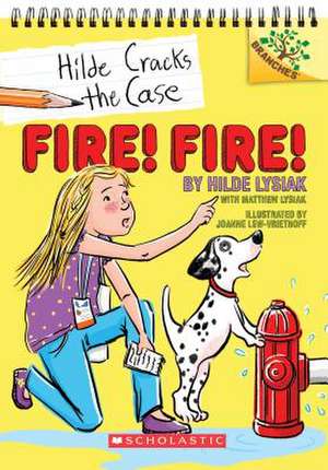 Fire! Fire! de Lysiak, Hilde