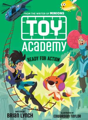 Ready for Action (Toy Academy #2) de Brian Lynch