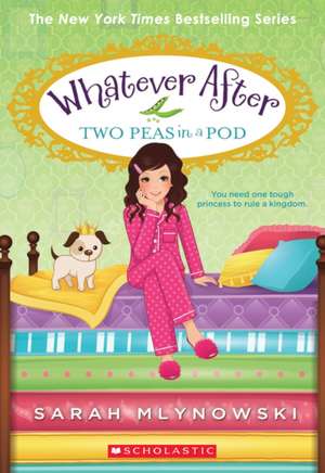 Two Peas in a Pod (Whatever After #11) de Sarah Mlynowski