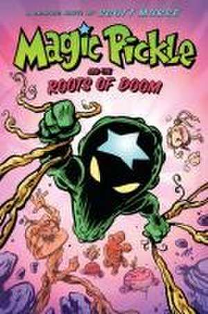 Magic Pickle and the Roots of Doom: A Graphic Novel de Scott Morse