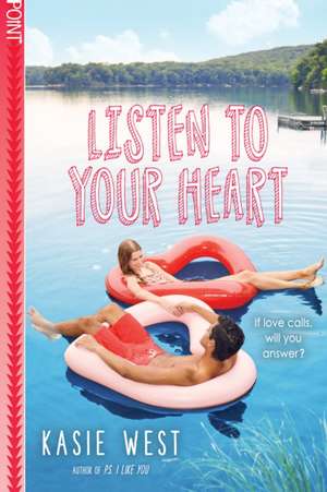 Listen to Your Heart de Kasie West