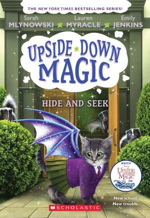 Hide and Seek (Upside-Down Magic #7) de Sarah Mlynowski