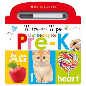 Write and Wipe Get Ready for Pre-K: Scholastic Early Learners (Write and Wipe) de Scholastic