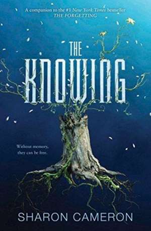 The Knowing de Sharon Cameron