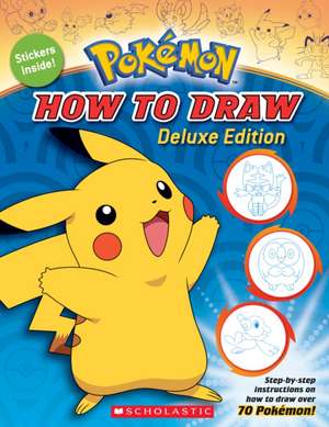 How to Draw Deluxe Edition (Pokémon) de Maria S Barbo