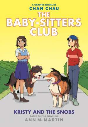 Kristy and the Snobs: A Graphic Novel (the Baby-Sitters Club #10) de Ann M. Martin