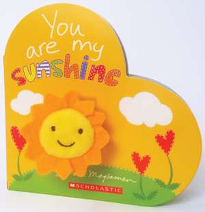 You Are My Sunshine de Sandra Magsamen