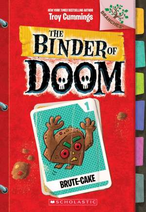 Brute-Cake: A Branches Book (the Binder of Doom #1) de Troy Cummings