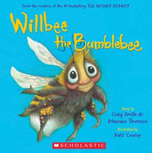 Willbee the Bumblebee de Craig Smith