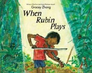 When Rubin Plays de Gracey Zhang