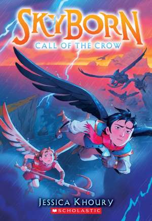 Call of the Crow (Skyborn #2) de Jessica Khoury