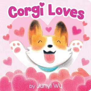 Corgi Loves de Junyi Wu