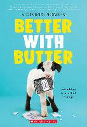 Better with Butter de Victoria Piontek