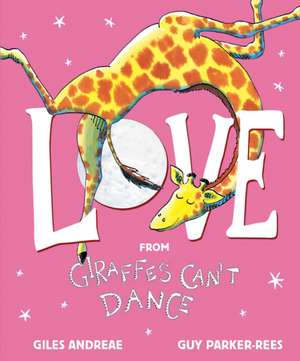 Love from Giraffes Can't Dance de Andreae Giles