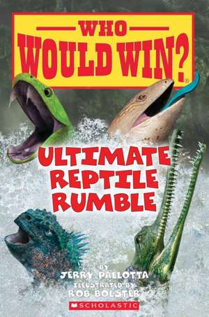 Ultimate Reptile Rumble (Who Would Win?) de Jerry Pallotta