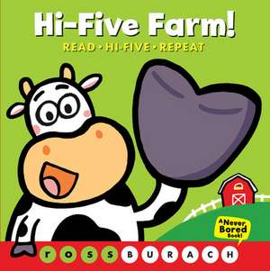 Hi-Five Farm! de Ross Burach