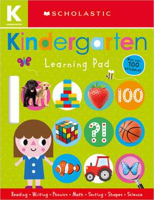 Kindergarten Learning Pad: Scholastic Early Learners (Learning Pad) de Scholastic