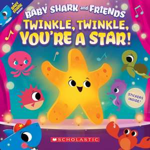 Twinkle, Twinkle, You're a Star! (Baby Shark and Friends) de John John Bajet