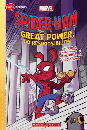 Great Power, No Responsibility (Spider-Ham Original Graphic Novel) de Steve Foxe