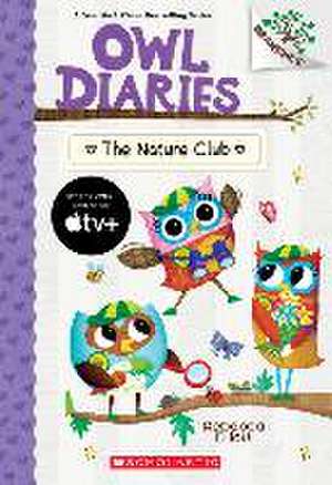 The Nature Club: A Branches Book (Owl Diaries #18) de Rebecca Elliott