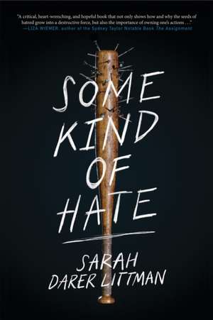 Some Kind of Hate de Sarah Darer Littman