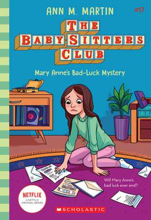 Mary Anne's Bad Luck Mystery (the Baby-Sitters Club #17) de Ann M. Martin