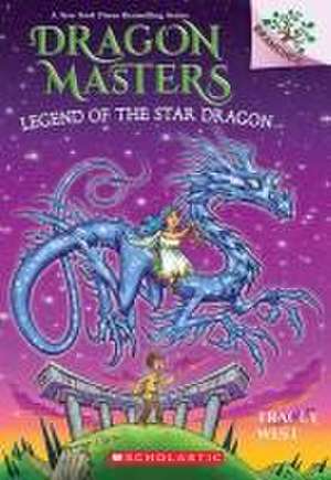 Legend of the Star Dragon: A Branches Book (Dragon Masters #25) de Tracey West