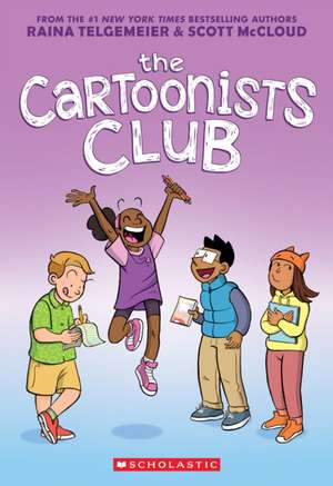 The Cartoonists Club: A Graphic Novel de Raina Telgemeier