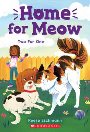 Two Fur One (Home for Meow #4) de Reese Eschmann