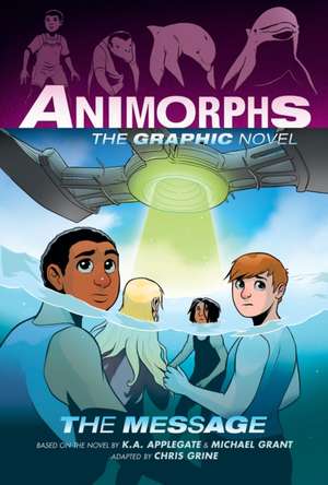 Applegate, K: Message (Animorphs Graphix #4)