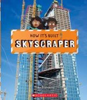 Skyscraper (How It's Built) de Vicky Franchino