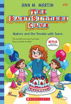 Mallory and the Trouble with Twins (the Baby-Sitters Club #21) de Ann M. Martin