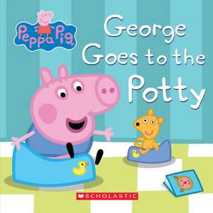 Peppa Pig: George Goes to the Potty de Eone