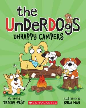 Unhappy Campers (the Underdogs #3) de Tracey West