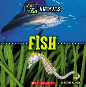 Fish (Wild World: Fast and Slow Animals) de Eric Geron