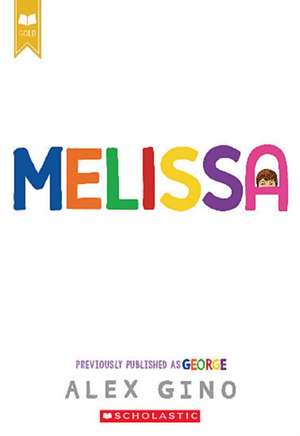 Melissa (Previously Published as George) de Alex Gino